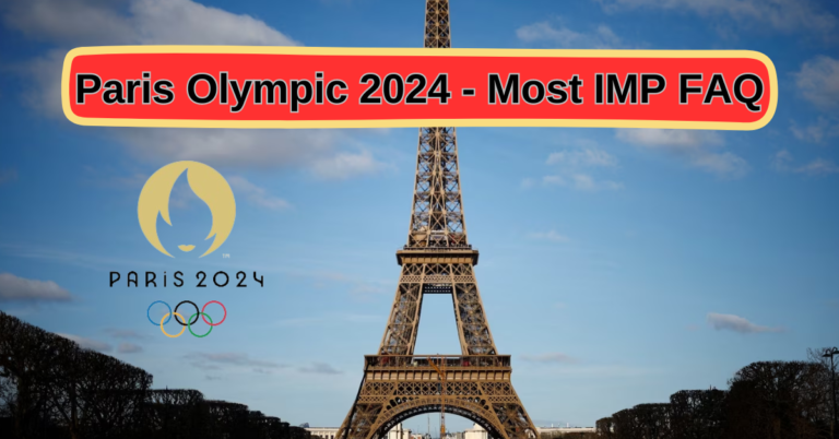 Paris Olympic 2024 Most IMP FAQ